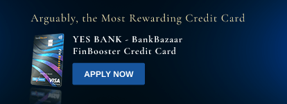 FinBooster: YES BANK - BankBazaar Co-branded Credit Card
