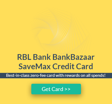 RBL Bank BankBazaar SaveMax Credit Card
