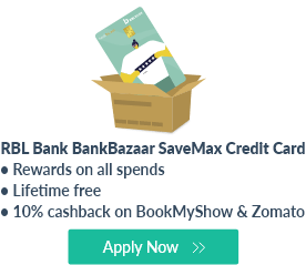 RBL Bank BankBazaar SaveMax Credit Card