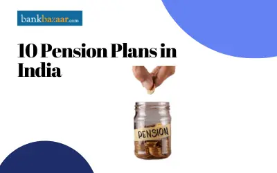 10 Pension Plans in India