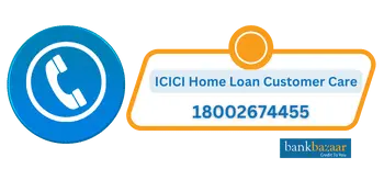 ICICI Home Loan Customer Care