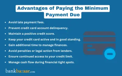 Pros of paying the minimum amount due on your credit card