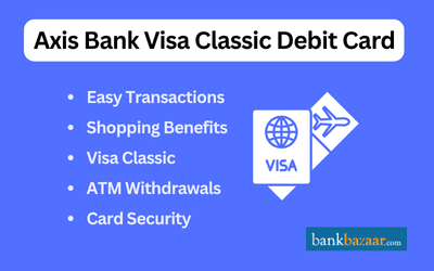Axis Bank Visa Classic Debit Card