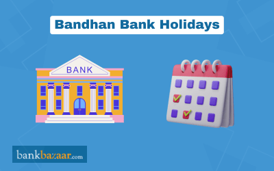 Bandhan Bank Holidays
