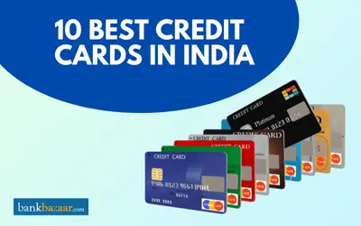 10 Best credit cards in india 2025