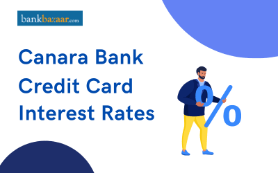 Canara Bank Credit Card Interest Rate