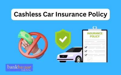 Cashless Car Insurance Policy