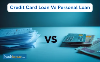 Credit Card Loan vs Personal Loan