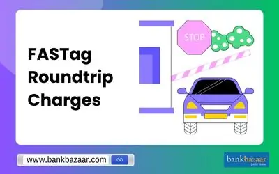 FASTag Roundtrip Charges