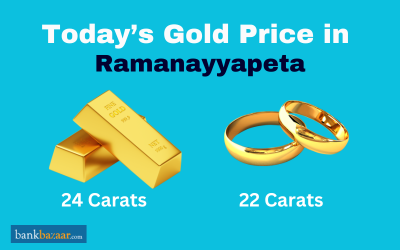 Gold Rate in Ramanayyapeta