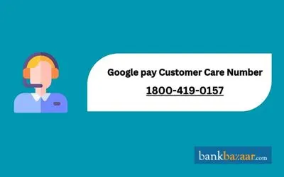 Google pay Customer Care Number