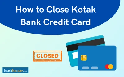 How to Close Kotak Credit Card