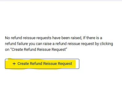 refund re-issue process