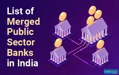 List Of Merged Public Sector Banks In India