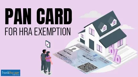 Pan Card HRA Exemption