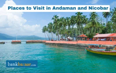 Places to Visit in Andaman and Nicobar
