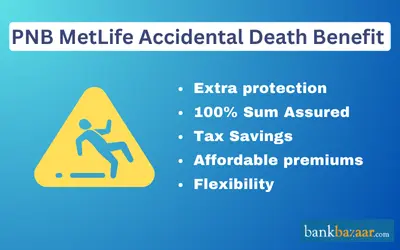 PNB Metlife Accidental Death Benefit