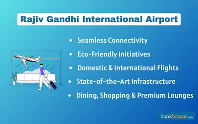 Know about Rajiv Gandhi International Airport