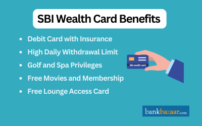 SBI Wealth Card Benefits