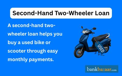 Second-Hand Two-Wheeler Loans