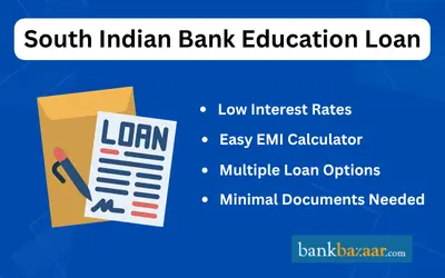 South Indian Bank Education Loan
