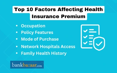 Top 10 Factors Affecting Health Insurance Premium